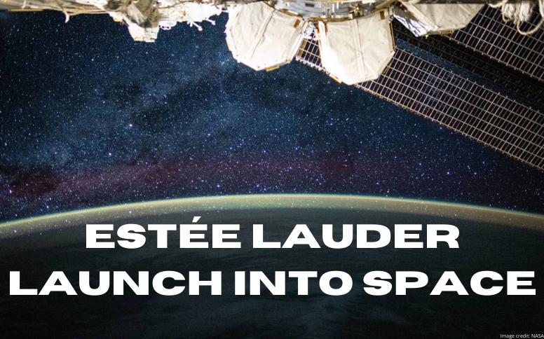 Estée Lauder Launches Into Space