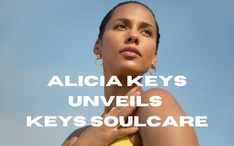 Alicia Keys Unveils Keys Soulcare