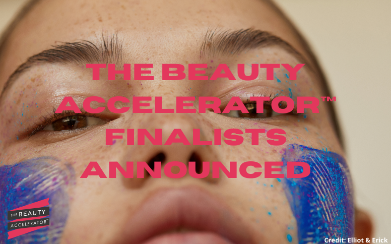 The Beauty Accelerator™ Finalists Announced