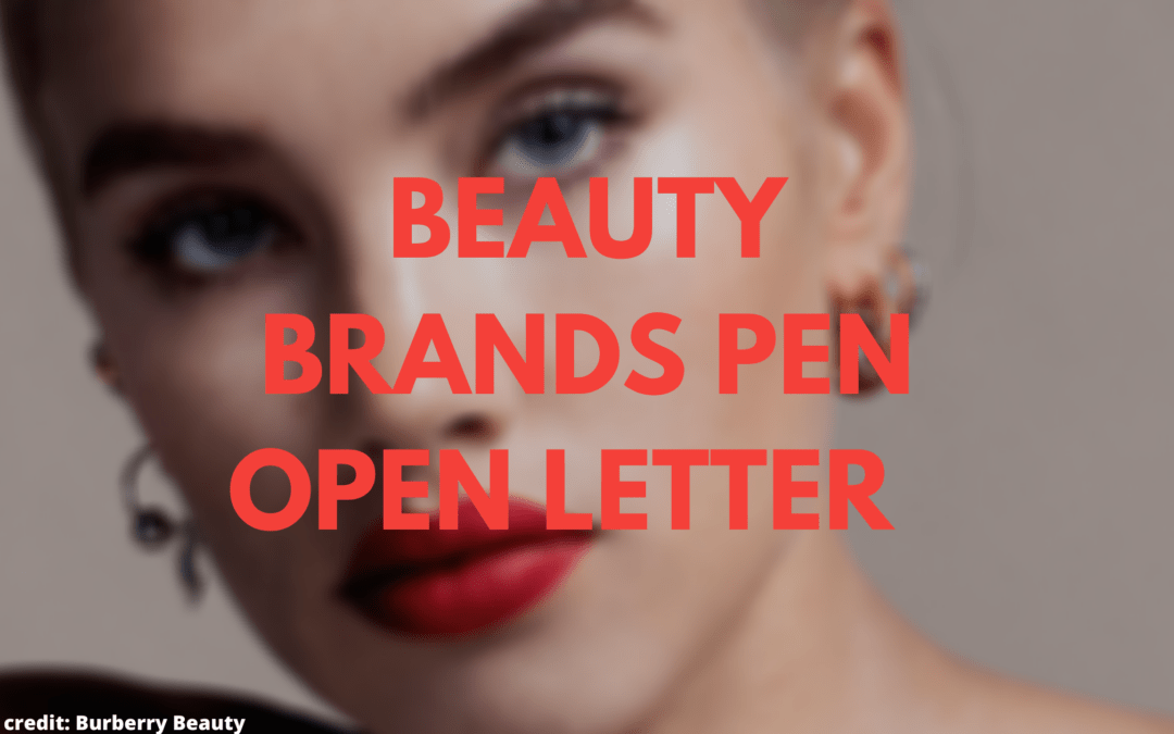 Beauty Brands Pen Open Letter