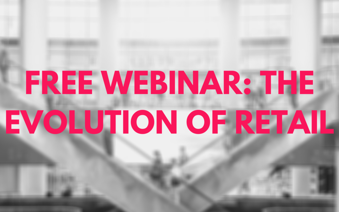 The Red Tree Webinar: The Evolution of Retail
