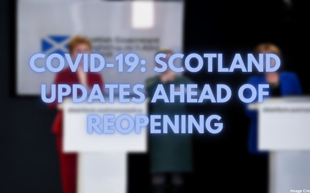 COVID-19: Scotland Update Guidance and Toolkit for Reopening
