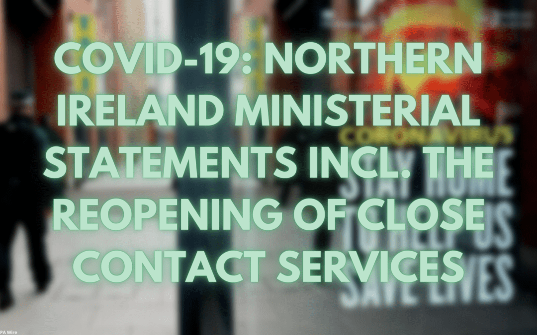 COVID-19: Northern Ireland Ministerial Statement