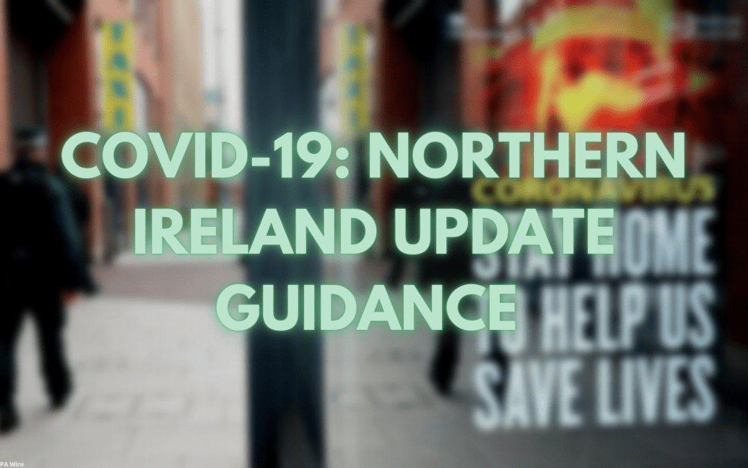 COVID-19: Northern Ireland Release Updated Guidance