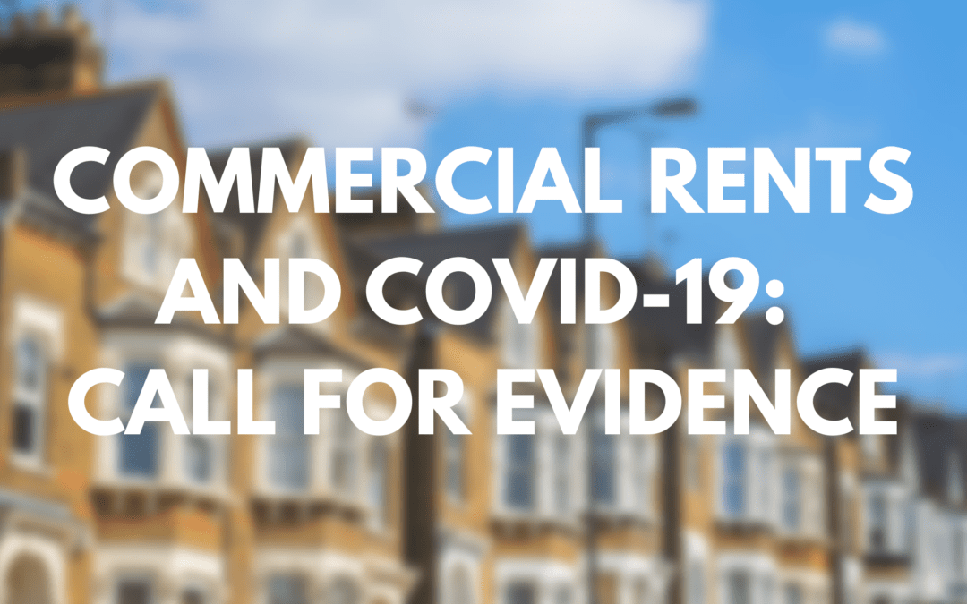 Commercial rents and COVID-19: call for evidence