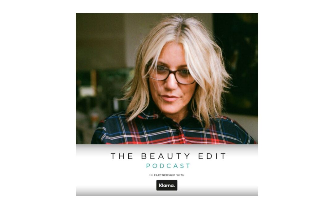 The Beauty Edit Podcast, featuring Millie Kendall MBE