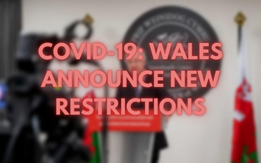 COVID-19: Wales announce new restrictions to come into force 26th December