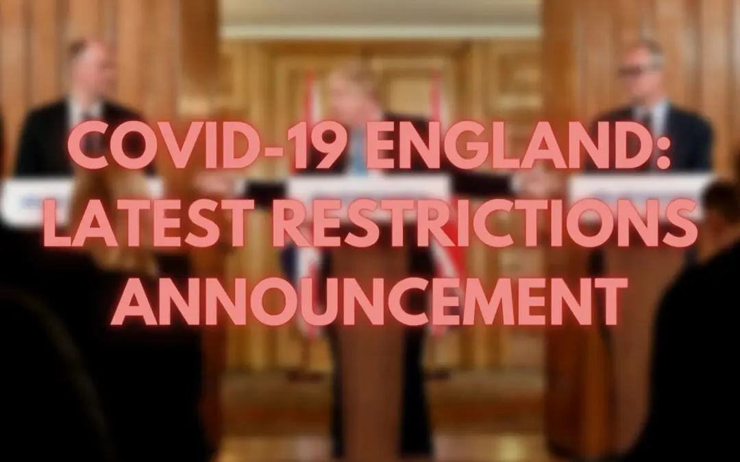 COVID-19: Latest Restrictions Announcement for England