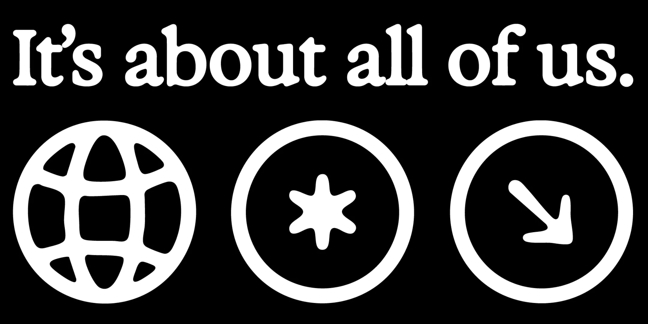 It's About all of Us