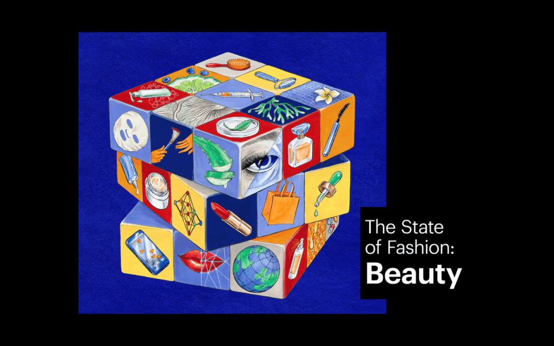 The State of Beauty: Business of Fashion unveils trends shaping the global sector